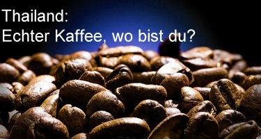 Kaffee in Thailand